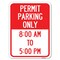 Signmission Permit Parking 8-00 Am to 5-00 Pm Heavy-Gauge Alum Rust Proof Parking Sign, 18" x 24", A-1824-23322 A-1824-23322 - alternate 1